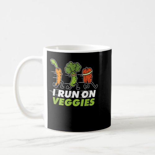 I Run On Veggies Vegan Carrot Diet Food World Vege Coffee Mug