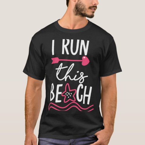 i run this beach cool summer vacation beach women  T_Shirt