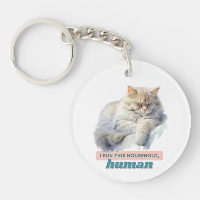 “I Run This Household, Human” Hilarios Cat Keychain (Front)