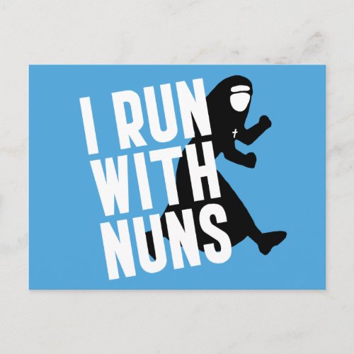 I Run with Nuns Postcard