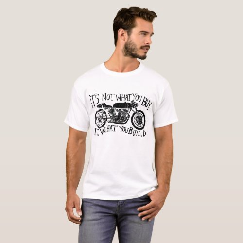 I_s Not What You Buy Bike Motorcycle Retro Distres T-Shirt