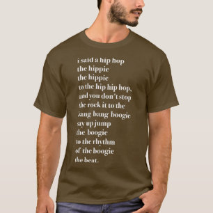 I Said a Hip Hop Hippie the hippie T-Shirt