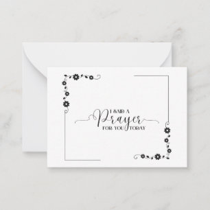 I Said a Prayer for You Today Note Card
