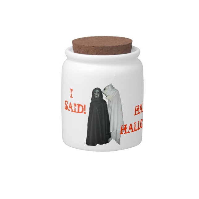 I Said! Candy Jar (Front)