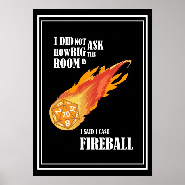 I said I cast Fireball Poster (Front)