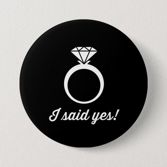 I Said Yes! Button (Front)