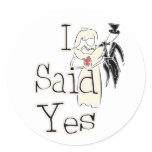 I Said Yes Classic Round Sticker