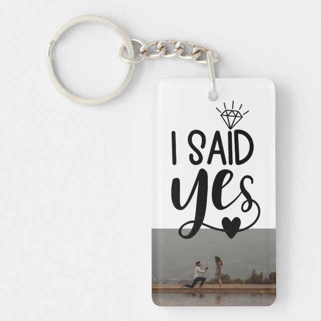 I Said Yes Diamond & Heart Proposal Photo Keychain (Front)