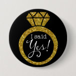 I Said Yes! Gold Bling Ring Bride-To-Be Button