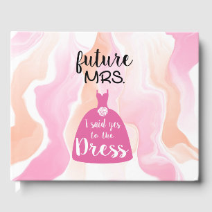 I said yes to this dress bride Bridal Shower Guest Book