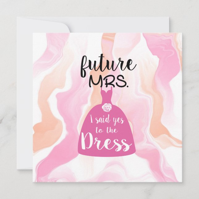 I said yes to this dress bride Bridal Shower pink  (Front)