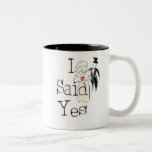 I Said Yes Two-Tone Coffee Mug