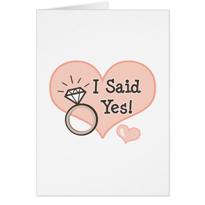 I Said Yes Wedding Announcement Greeting Card