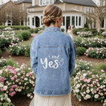I Said Yes Wedding Engagement Typography Denim Jacket<br><div class="desc">I Said Yes Wedding Engagement Typography Denim Jackets features the text "I said yes" in modern script typography accented with an engagement ring. Designed by Evco Studio www.zazzle.com/store/evcostudio</div>