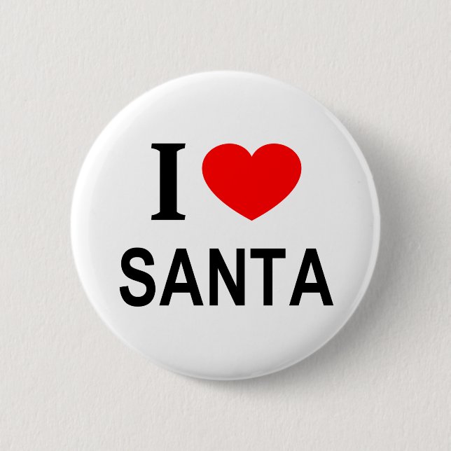 I ❤️ SANTA I LOVE SANTA I HEART SANTA BUTTON (Front)