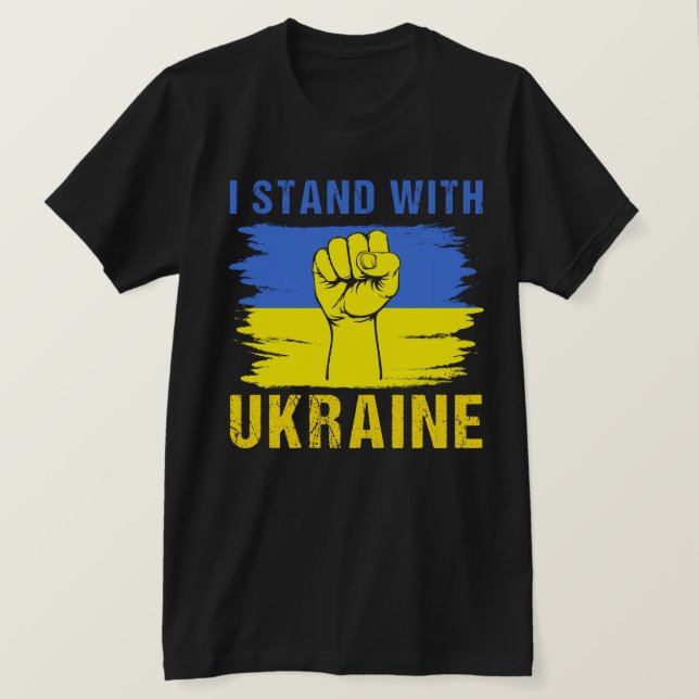 I Satnd With Ukraine T-Shirt (Design Front)