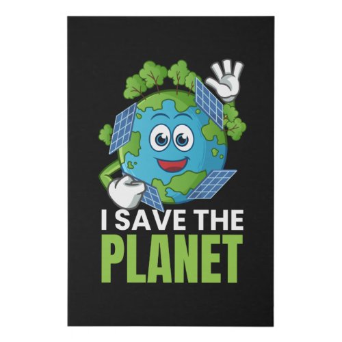 I Save The Planet Photovoltaic Solar Faux Canvas Print