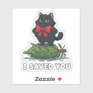 "I Saved You" Funny Black Cat Christmas Tree Sticker