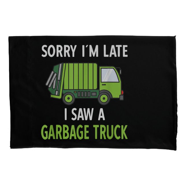 I Saw a Garbage Truck Costume  Recycling Garbage Pillow Case (Front)