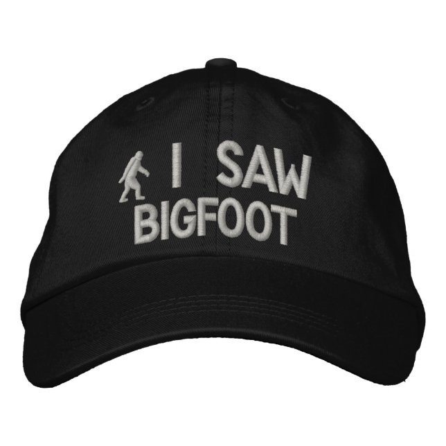 I saw Bigfoot Deluxe version Embroidered Baseball Hat (Front)