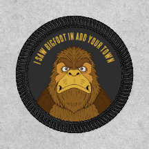 I Saw Bigfoot in Add Your Home Town