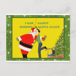 I Saw Daddy Kissing Santa Claus Gay Christmas Holiday Postcard