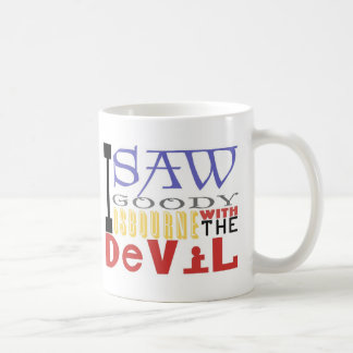 I Saw Goody Osbourne w/ The Devil Coffee Mug