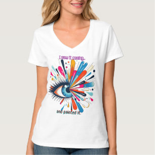 "I Saw It Coming and Painted It – Intuitive Vision T-Shirt