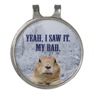 I Saw It Groundhog Day Golf Hat Clip