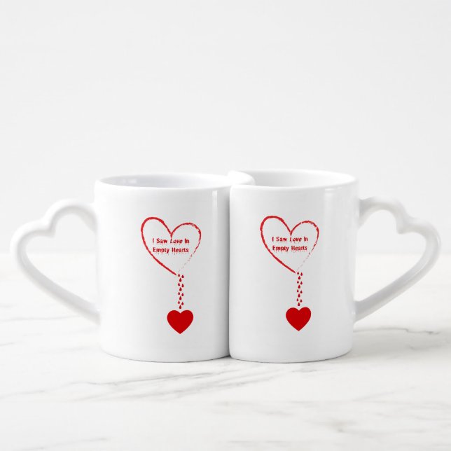 I Saw Love In Empty Hearts Design Coffee Mug Set (Front Nesting)