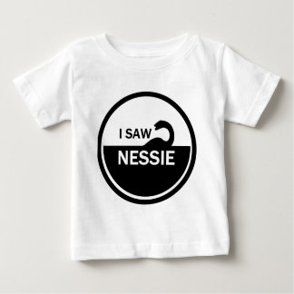 I SAW NESSIE - LOCH NESS MONSTER BABY T-Shirt