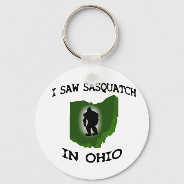 I Saw Sasquatch In Ohio Keychain (Front)
