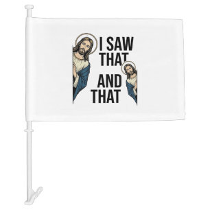 I Saw That Funny Jesus Peeking Vintage Shirt Desig Car Flag