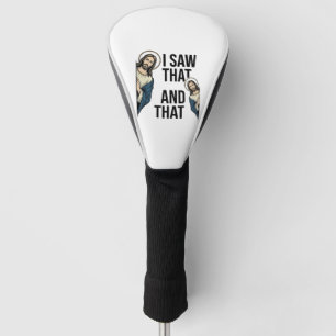 I Saw That Funny Jesus Peeking Vintage Shirt Desig Golf Head Cover