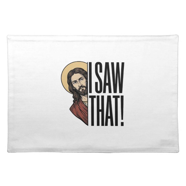 I Saw That Funny Religious Peek Graphic Design_1 Cloth Placemat (Front)
