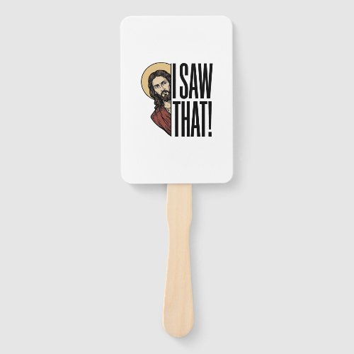 I Saw That Funny Religious Peek Graphic Design_1 Hand Fan
