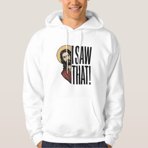 I Saw That Funny Religious Peek Graphic Design_1 Hoodie
