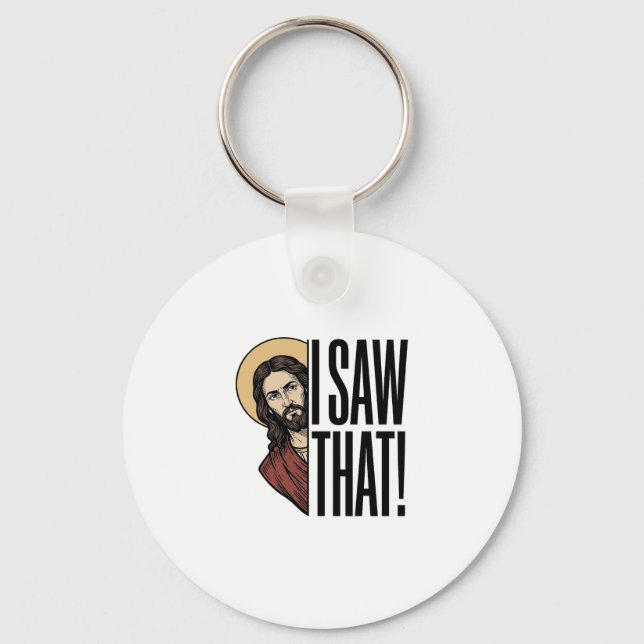 I Saw That Funny Religious Peek Graphic Design_1 Keychain (Front)
