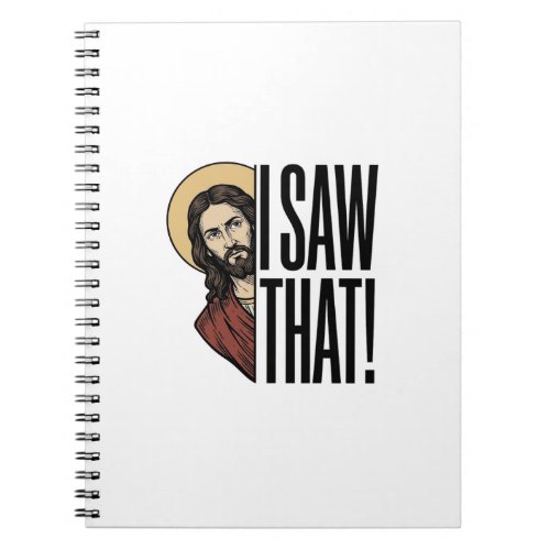 I Saw That Funny Religious Peek Graphic Design_1 Notebook