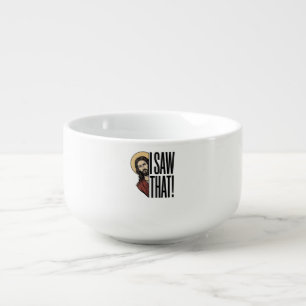 I Saw That Funny Religious Peek Graphic Design_1 Soup Mug