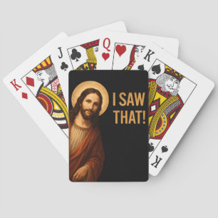 I Saw That Jesus Funny Christian Quote Poker Cards