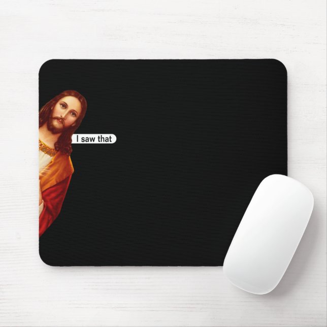 I Saw That Jesus Mouse Pad (With Mouse)