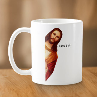 I Saw That Jesus Mug Double Sided