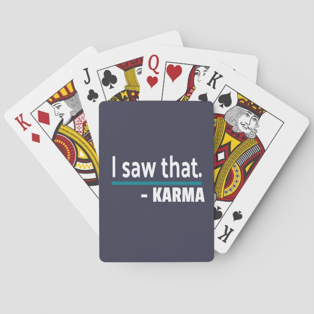 I saw that Karma Funny Poker Cards (Back)