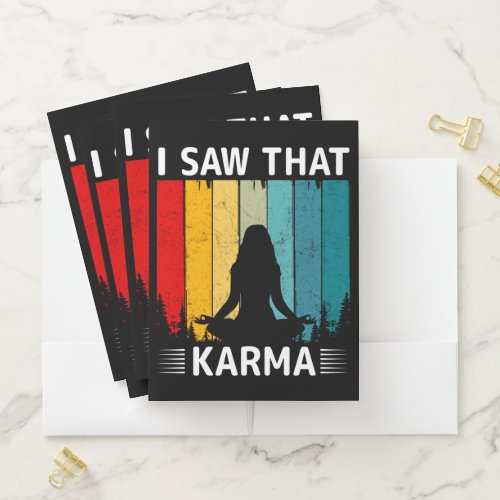 I Saw That Karma Pocket Folder