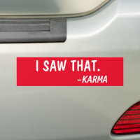 I SAW THAT, SAID KARMA