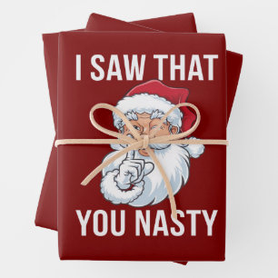 I Saw That You Nasty Funny Christmas Hilarious  Wrapping Paper Sheets