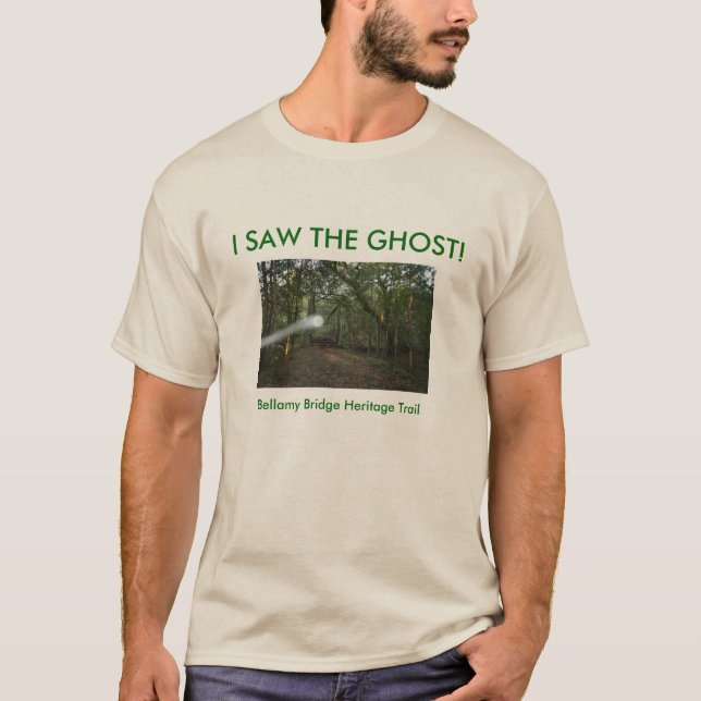 I SAW THE GHOST! T-Shirt (Front)