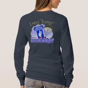 I Say Jump [173rd Airborne] T-Shirt