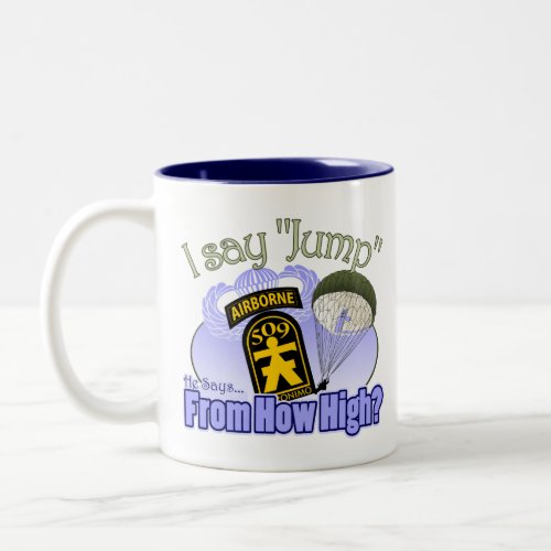 I Say Jump 509th PIR Two_Tone Coffee Mug